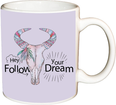 

ShopBuzz Hey follow your dream printed coffee Ceramic Mug(350 ml), Multicolor