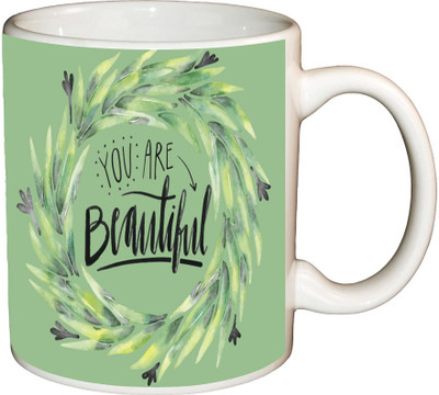 

ShopBuzz You are beautiful printed coffee Ceramic Mug(350 ml), Multicolor