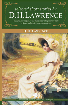 Selected Short Stories D.H Lawrence (Maple)(English, Paperback, D. H. Lawrence)