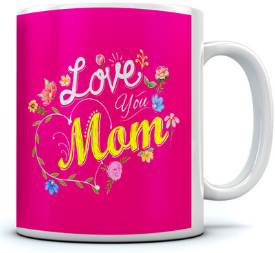 

RAMPOSH Love You Mom Magenta Coffee For Mom Best Gift For Mom Ceramic Mug(350 ml), Pink