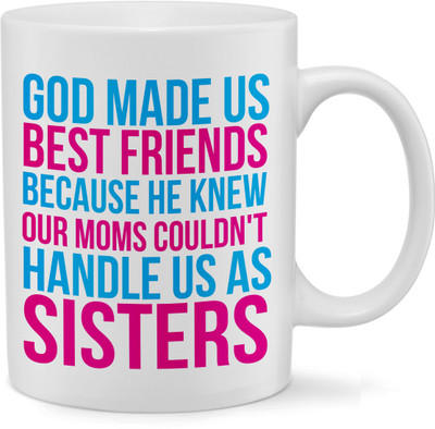 

RAMPOSH Best Sister Quotes Coffee Gift For Sister Ceramic Mug(350 ml), Multicolor