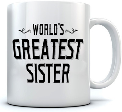 

RAMPOSH Best Sister Quotes Coffee, White, Gift For Sister Ceramic Mug(350 ml)