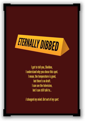 

Akhuratha Wall Poster Eternally Dibbed ShelDon'the Big Bang Theory Paper Print(12 inch X 18 inch, Rolled)