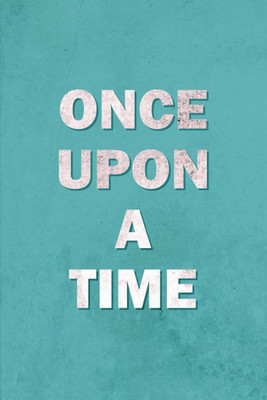 

Wall Poster Once Upon A Time Paper Print(12 inch X 18 inch, Rolled)