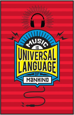 

Aabhaas Wall Poster Music is a Universal Language Paper Print(12 inch X 18 inch, Rolled)