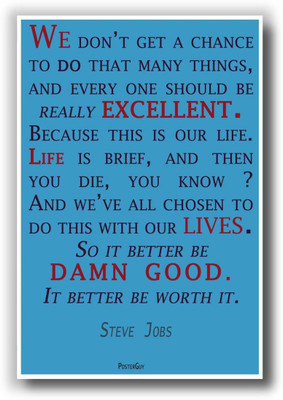 

Wall Poster Steve Jobs Quote Paper Print(12 inch X 18 inch, Rolled)