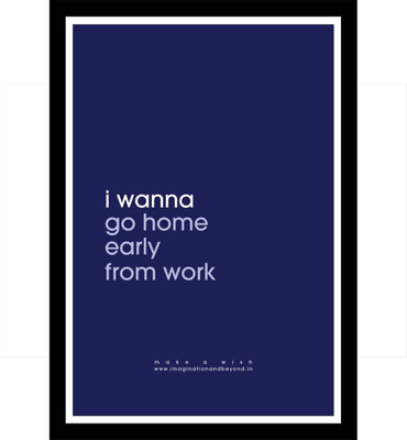 

Aabhaas Wall Poster make-a-wish-go-home-mawframe-jppwuhhb Paper Print(12 inch X 18 inch, Rolled)