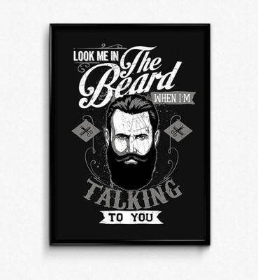 

Aabhaas Wall Poster look-me-in-the-beard- Paper Print(18 inch X 12 inch, Rolled)