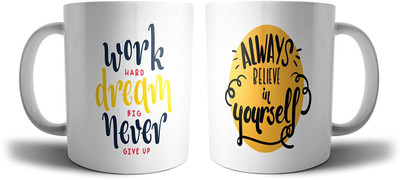 

iKraft Printed Coffee - Work Hard Dream Big Never Give Up and Always Believe in Yourself Cute Coffee for Perfect Gift Ceramic Mug(350 ml, Pack of 2), Multicolor