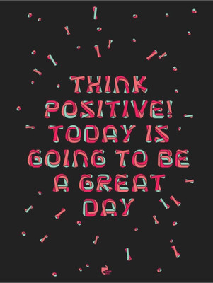 

Wall Poster Think Positive! - Paper Print(12 inch X 18 inch, Rolled)