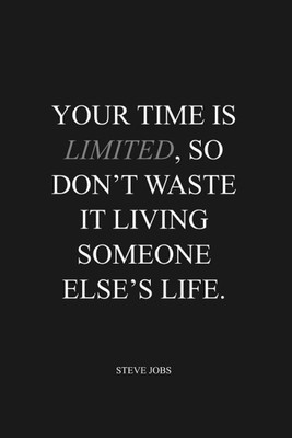 

Wall Poster Don't Waste Time Its Limited | Steve Jobs Quote Paper Print(12 inch X 18 inch, Rolled)