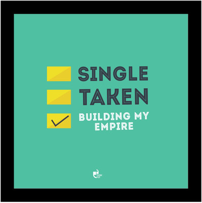 

Aabhaas Wall Poster Single Taken Building My Empire ! - Black Paper Print(12 inch X 18 inch, Rolled)