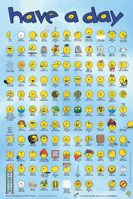 

Akhuratha Wall Poster Have A Day Smiley's Paper Print(12 inch X 18 inch, Rolled)