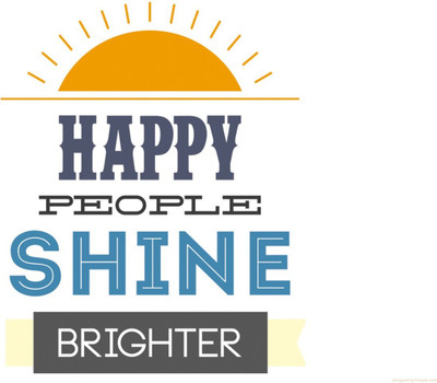 

Akhuratha Wall Poster Stay Happy and Shine! Paper Print(12 inch X 18 inch, Rolled)