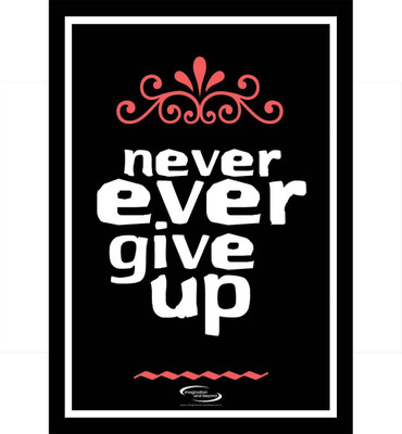 

Aabhaas Wall Poster never-give-up-nevergiveupframe-jpa-kss Paper Print(12 inch X 18 inch, Rolled)