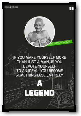 

Wall Poster s A Legend by Mahatma Gandhi Motivational Quote Startup Matte Paper Print(12 inch X 18 inch, Rolled)