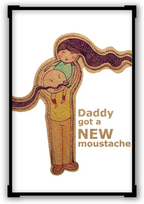 

Wall Poster Daddy Got A New Moustache Serif | Father's Day Typography Paper Print(12 inch X 18 inch, Rolled)