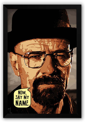 

Aabhaas Wall Poster Now Say My Name | Walter White Heisenberg Breaking Bad TV Series Paper Print(12 inch X 18 inch, Rolled)