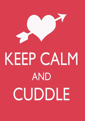 

Wall Poster Keep Calm And Keep Calm & Cuddle Paper Print(12 inch X 18 inch, Rolled)