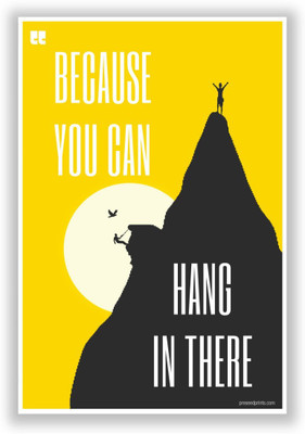 

Akhuratha Wall Poster Because You Can Motivational Paper Print(12 inch X 18 inch, Rolled)