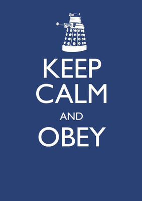 

Wall Poster Keep Calm And Just Obey! Paper Print(12 inch X 18 inch, Rolled)