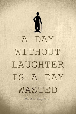 

Aabhaas Wall Poster A day without laughter is a day wasted Paper Print(12 inch X 18 inch, Rolled)