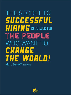 

Akhuratha Wall Poster The secret to successful hiring - Marc Benioff Salesforce Paper Print(12 inch X 18 inch, Rolled)