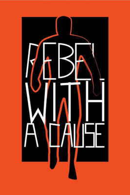 

Akhuratha Wall Poster Rebel with a Cause Paper Print(12 inch X 18 inch, Rolled)