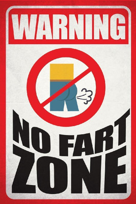 

Aabhaas Wall Poster Warning No Fart Zone Paper Print(12 inch X 18 inch, Rolled)