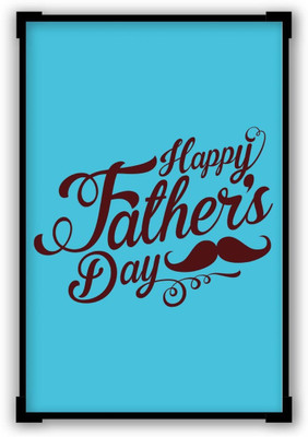 

Akhuratha Wall Poster Happy Father's Day Brown Typography Gifts Paper Print(12 inch X 18 inch, Rolled)