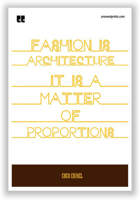 

Akhuratha Wall Poster Fashion Is Architecture by Coco Chanel Paper Print(12 inch X 18 inch, Rolled)