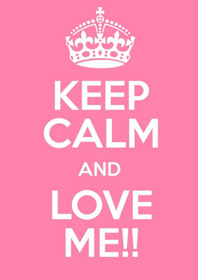 

Aabhaas Wall Poster Keep Calm And Just Love Me Paper Print(12 inch X 18 inch, Rolled)