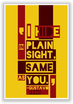 

Aabhaas Wall Poster Gustav Fring Breaking Bad Quote Typography Tv Series Inspired Paper Print(12 inch X 18 inch, Rolled)