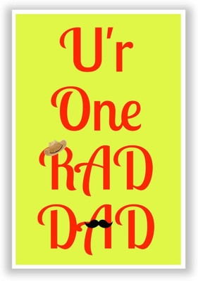 

Akhuratha Wall Poster U'r One Rad Dad | Father's Day Quirky Paper Print(18 inch X 12 inch, Rolled)