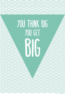 

Aabhaas Wall Poster Think Big to Get Big! Paper Print(12 inch X 18 inch, Rolled)