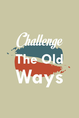 

Akhuratha Wall Poster Challenge The Old Ways Paper Print(12 inch X 18 inch, Rolled)