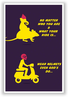 

Aabhaas Wall Poster No Matter What Your Ride Is Wear Helmets Social Motivational Paper Print(12 inch X 18 inch, Rolled)