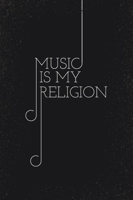 

Aabhaas Wall Poster Music is My Religion Paper Print(12 inch X 18 inch, Rolled)