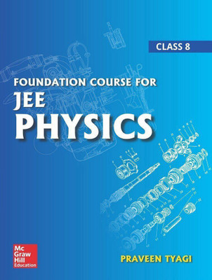 Foundation Course For JEE Physics - Class 8 1 Edition(English, Paperback, Foundation Course For JEE Physics - Class 8)