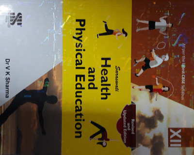 SARASWATI HEALTH AND PHYSICAL EDUCATION CLASS XII(English, Paperback, DR. V K SHARMA)