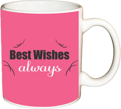 

ShopBuzz Best wishes always printed coffee Ceramic Mug(350 ml), Multicolor