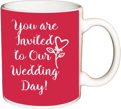 

ShopBuzz You r invited to our wedding printed coffee Ceramic Mug(350 ml), Multicolor