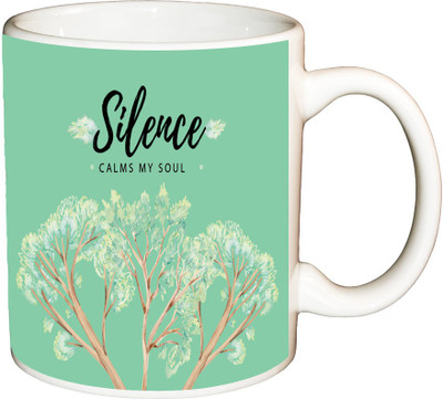 

ShopBuzz Silence calms my soul printed coffee Ceramic Mug(350 ml), Multicolor