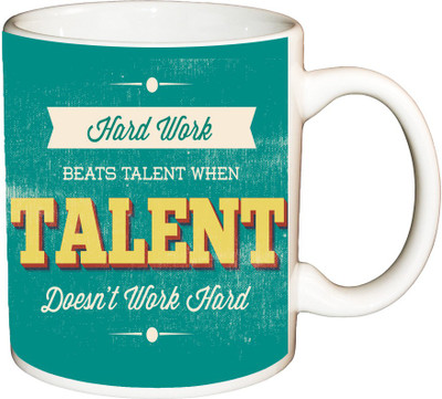 

ShopBuzz Hard work beats talent printed coffee Ceramic Mug(350 ml), Multicolor
