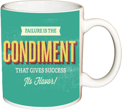 

ShopBuzz Failur is the condiment printed coffee Ceramic Mug(350 ml), Multicolor