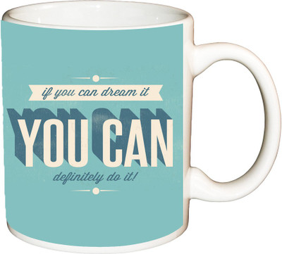 

ShopBuzz If you can dream it printed coffee Ceramic Mug(350 ml), Multicolor
