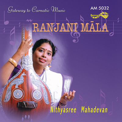 

Ranjani Mala Audio CD Standard Edition(Telugu - Nithyashree Mahadevan)
