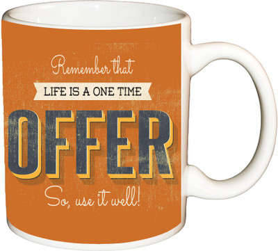 

ShopBuzz Remember that life is the one printed coffee Ceramic Mug(350 ml), Multicolor