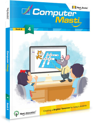 Computer Masti - level 4 - Book B  - CLASS 4 COMPUTER SCIENCE TEXTBOOK B(English, Paperback, NextEducation)