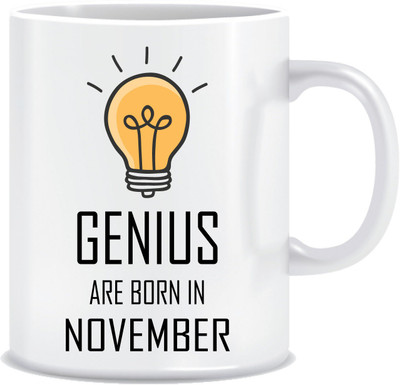 

Everyday Desire Genius are Born in November ED275 Ceramic Mug(300 ml), Multicolor